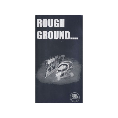 Rough Ground... Video