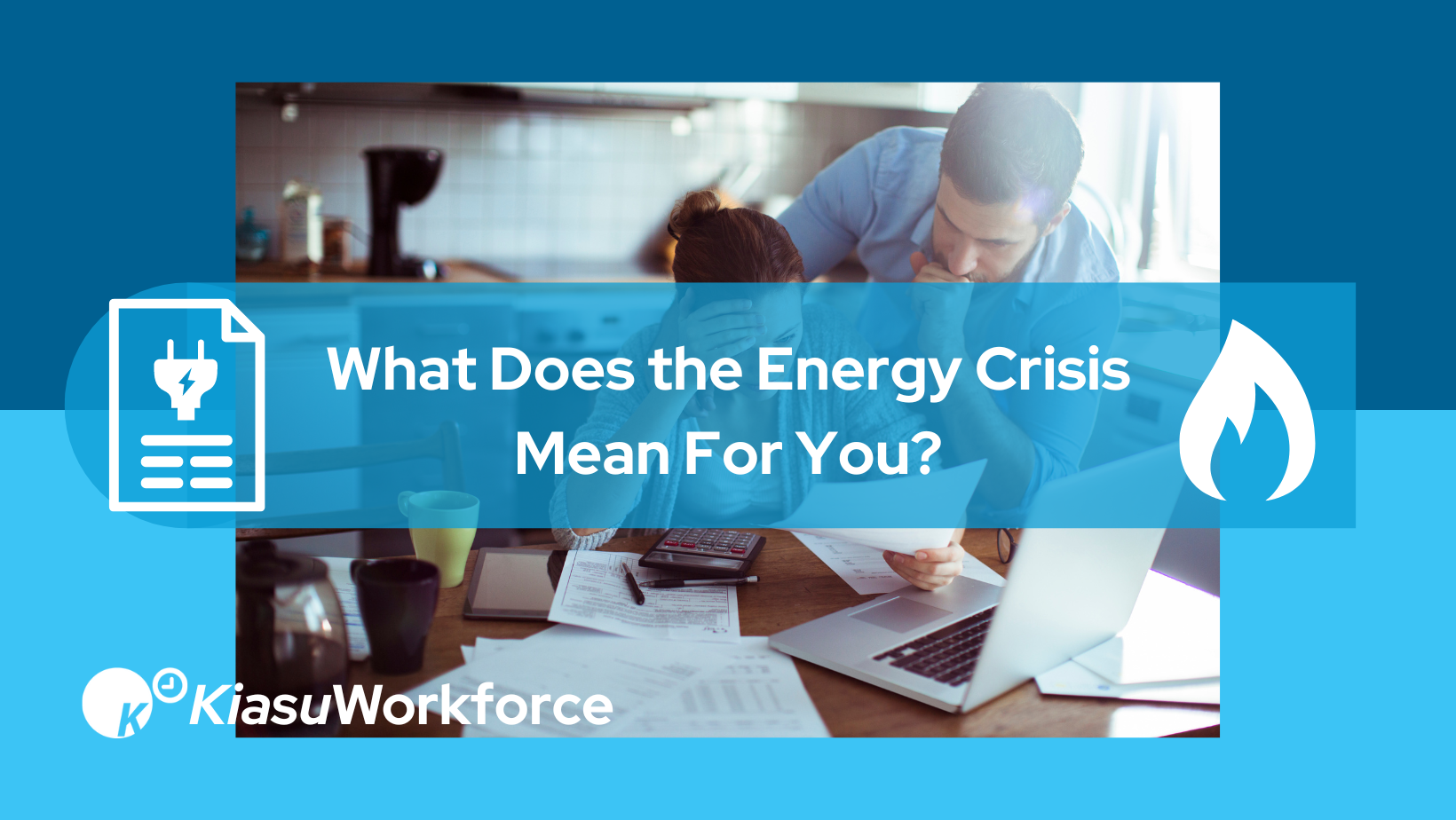 What Does the Energy Crisis Mean for You? Kiasu Workforce