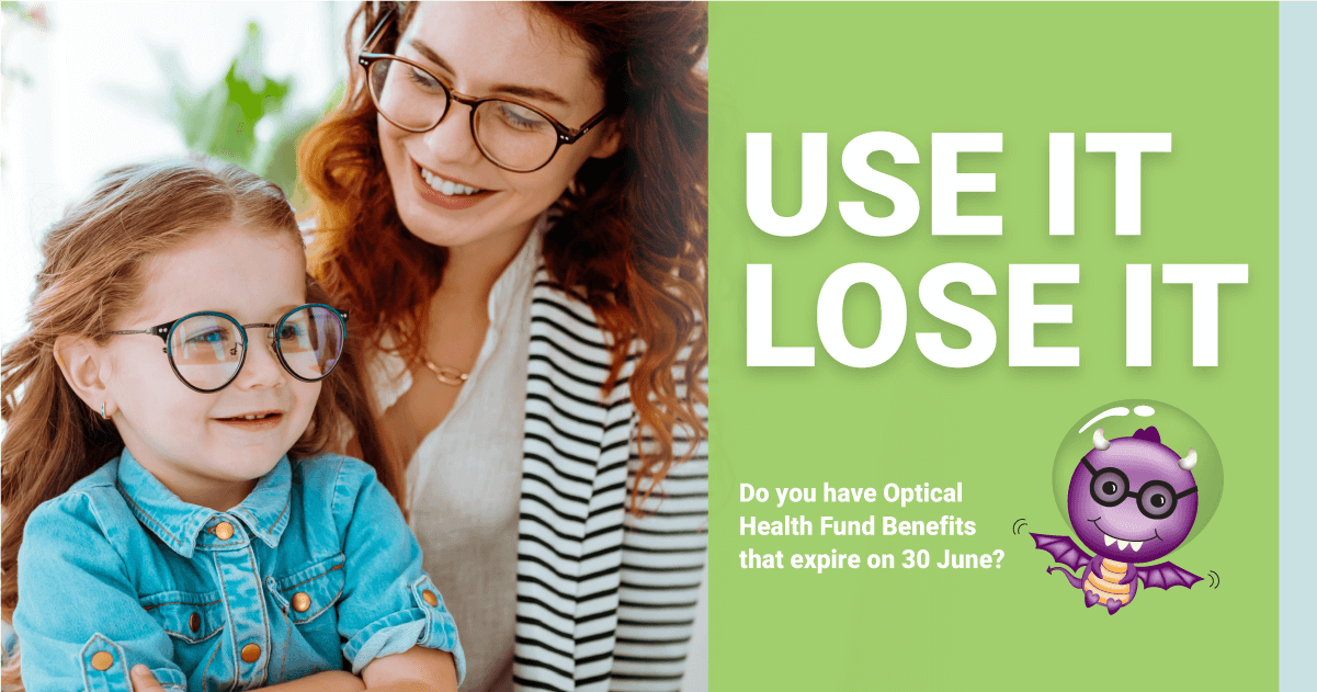 Use Your Optical Health Fund Extras before 30 June Eyecare Kids