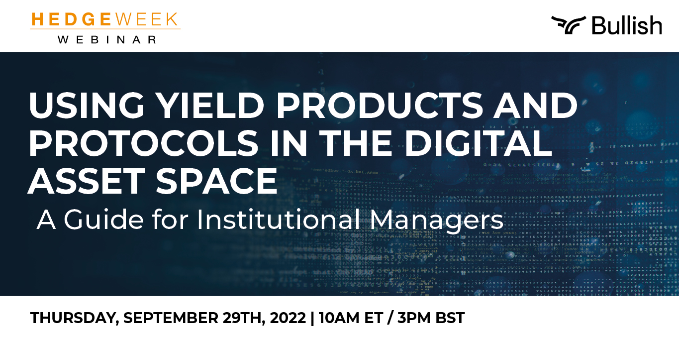 Hedgeweek inar Series Using Yield Products and Protocols in the