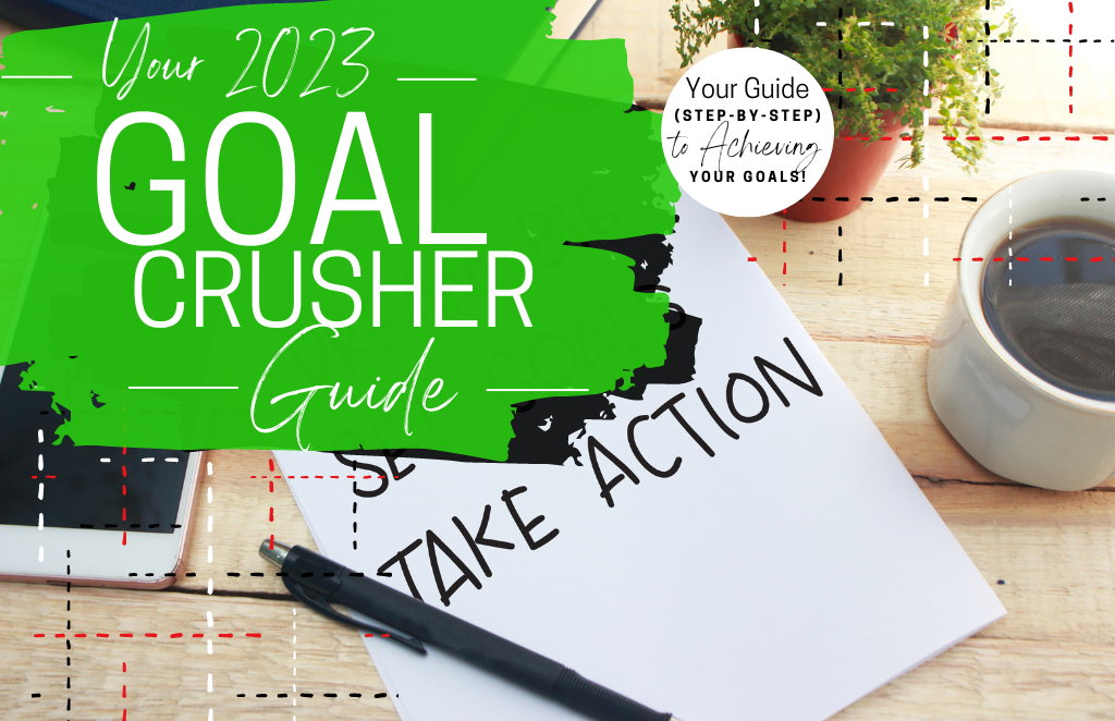 Crush Your 2023 Goals with this FREE Guide!