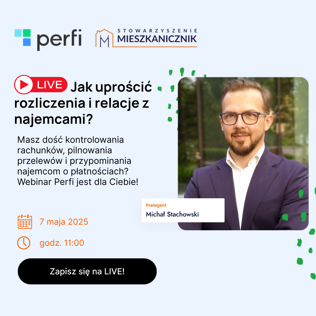 LIVE: Jak uprościć rozliczenia i relacje z najemcami? – Perfi