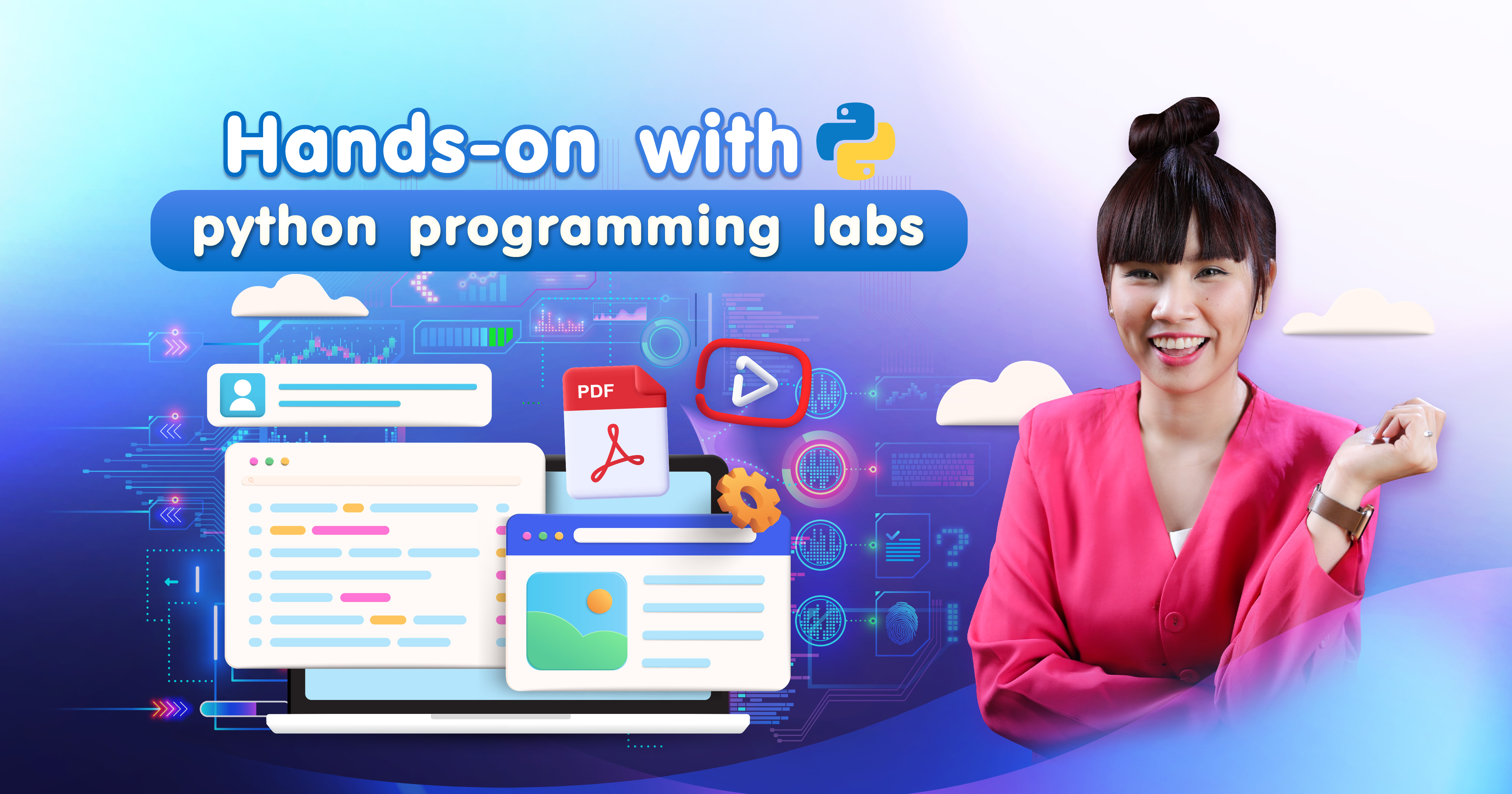 ต่อยอดพื้นฐาน Python ด้วยคอร์ส Python Programming Labs ระดับ Advance