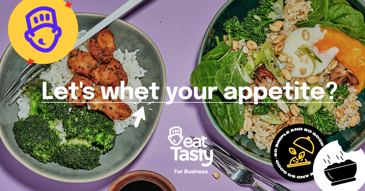 Whet your appetite for good business EatTasty For Business