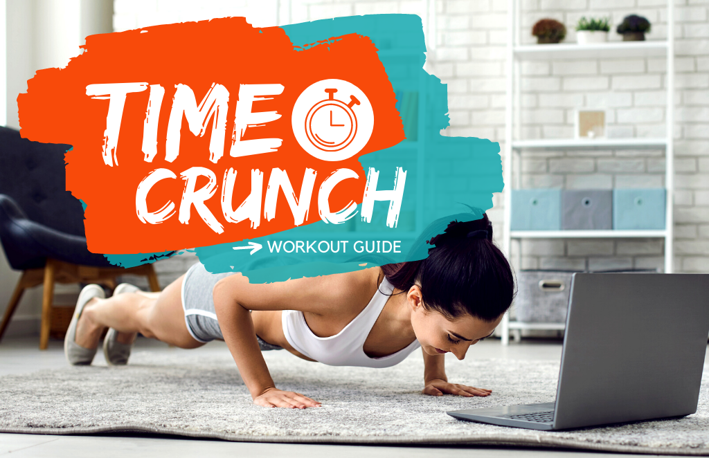 Time Crunch Workout Guide