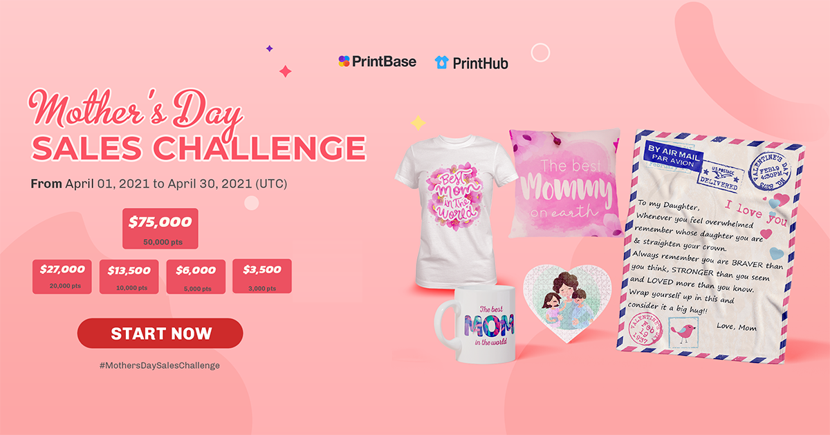 PrintBase Mother's Day Sales Challenge 2021