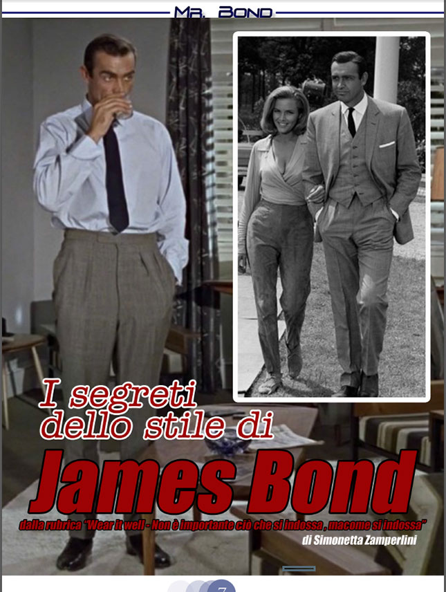 I segreti dello stile di James Bond articolo scritto per Mr. Bond da Simonetta Zamperlini