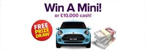 Enter our FREE competition to Win a Mini or £10,000