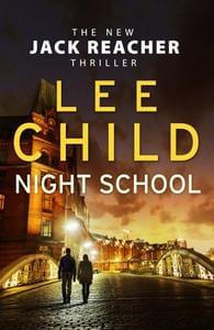 Night School - The New Jack Reacher Thriller - Out Nov 7th (Hardcover)