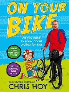 *NEW* On Your Bike: All you need to know about cycling for kids