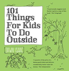 101 Things For Kids To Do Outside