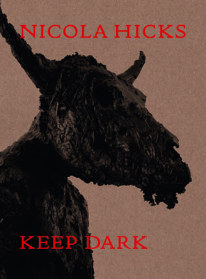 Nicola Hicks: Keep Dark - Product Thumbnail