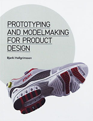 Prototyping and Modelmaking for Product Design - Product Thumbnail