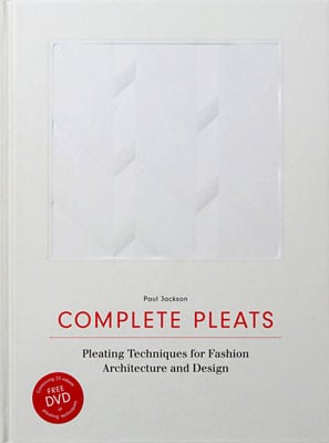 Complete Pleats: Pleating Techniques for Fashion, Architecture and Design - Product Thumbnail