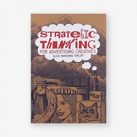 Strategic Thinking for Advertising Creatives