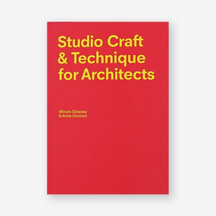 Studio Craft & Technique for Architects