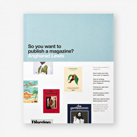 So You Want to Publish a Magazine?