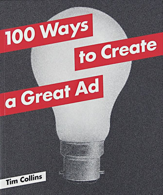 100 Ways to Create a Great Ad - Product Thumbnail