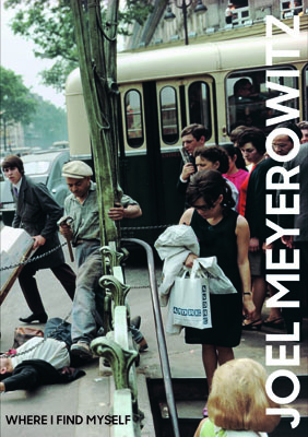 Joel Meyerowitz: Where I Find Myself - Product Thumbnail