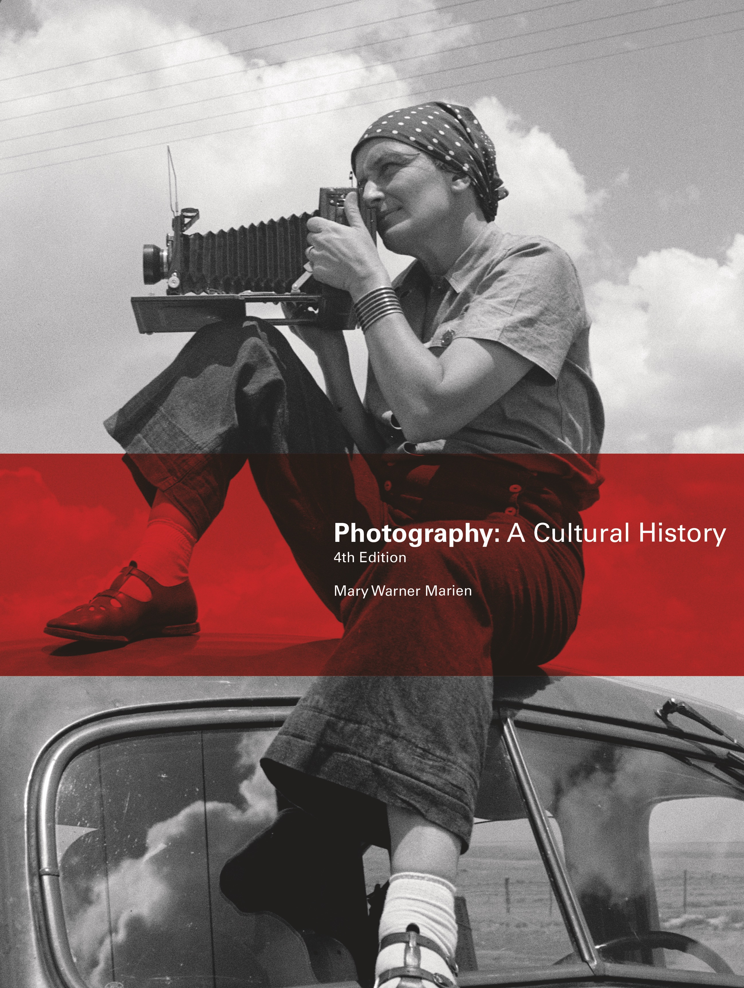 Photography: A Cultural History, Fourth Edition - Product Thumbnail
