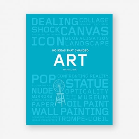 100 Ideas that Changed Art