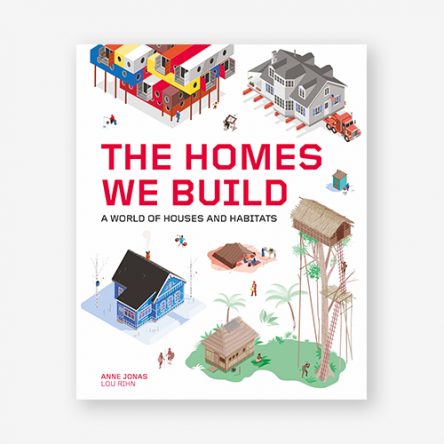 The Homes We Build