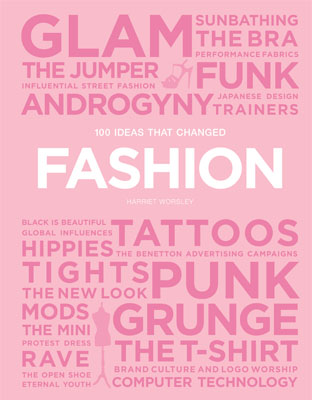 100 Ideas That Changed Fashion - Product Thumbnail