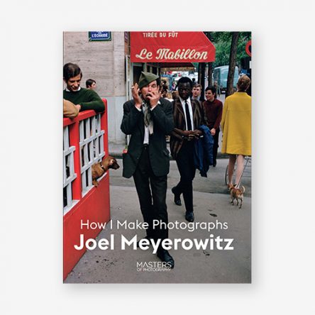 Joel Meyerowitz: How I Make Photographs
