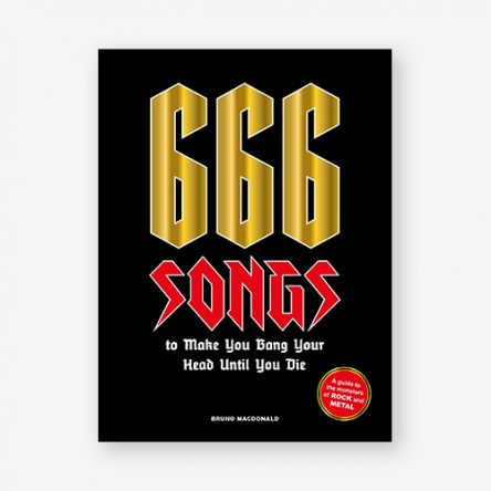 666 Songs to Make You Bang Your Head Until You Die