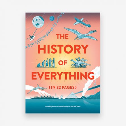 The History of Everything in 32 Pages