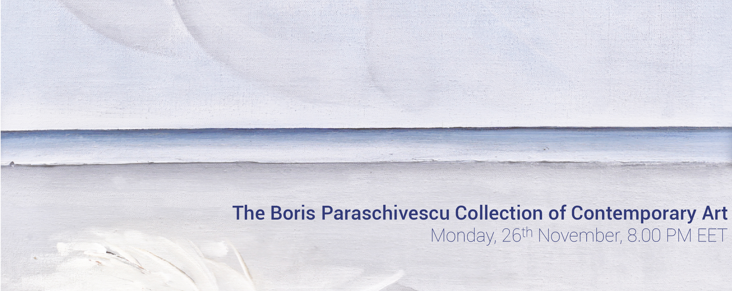 The Boris Paraschivescu Collection of Contemporary Art The Boris Paraschivescu Collection of Contemporary Art