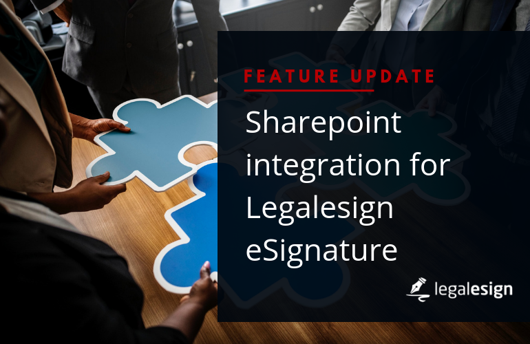 SharePoint integration for Legalesign eSignature