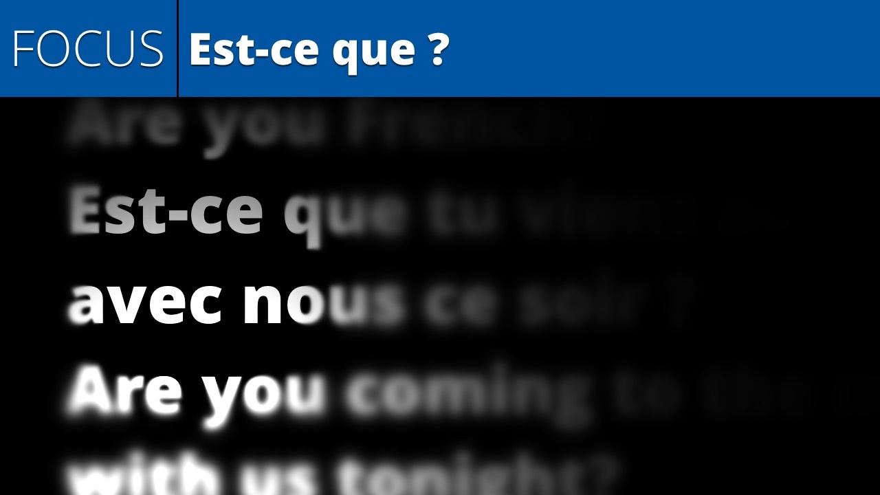 Est-ce que ? (lesson focus)