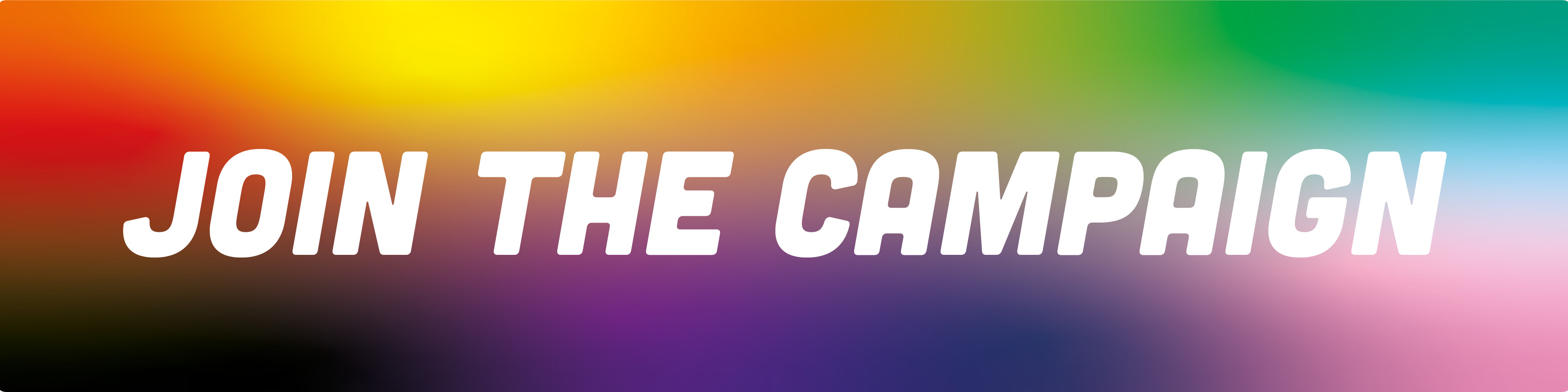 Image of a rainbow gradient with the text "Join the campaign" on