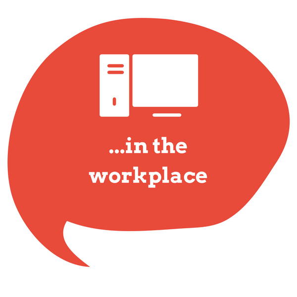 ...in the workplace