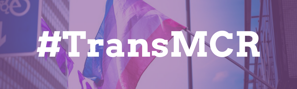 #Trans Manchester