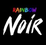 Rainbow Noir