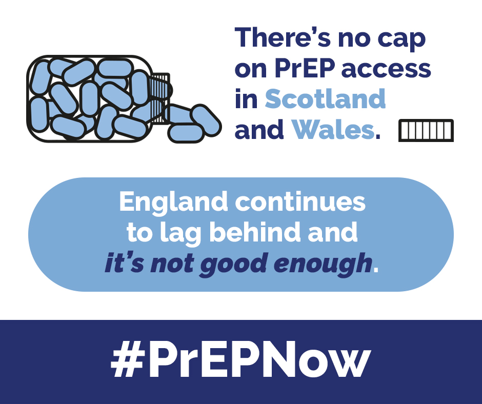 There's no cap on PrEP access in Scotland and Wales. England continues to lag behind and it's not good enough