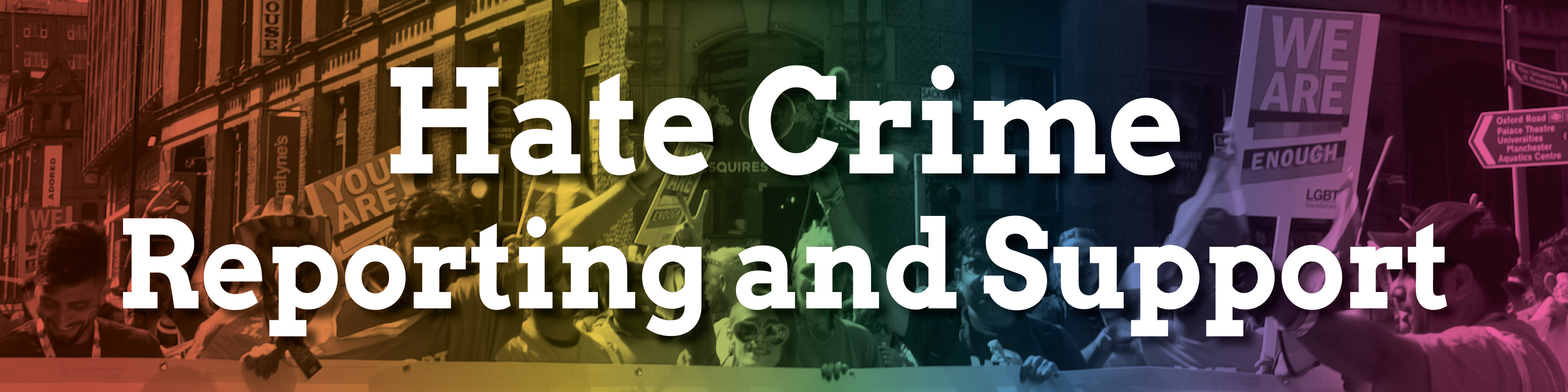 Hate crime reporting and support