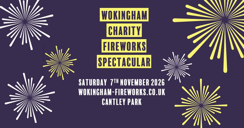 blue poster with white fireworks yellow and blue text saying Wokingham Charity fireworks Spectacular Saturday 4th November 2023