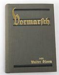 Vormarsch  Walter Bloem *Vormarsch*, Ein Roman mit 373 S. mit Widmung auf Vorblatt, Verlag Grethlein