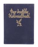 Das deutsche Kolonialbuch Herausgegeben von Hans Zache, Wilhelm Undermann Verlag Berlin/Leipzig,