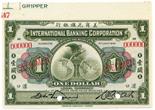 BANKNOTES, CHINA - FOREIGN BANKS International Banking Corporation: Specimen $1, 1 July 1919,