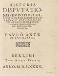 Coler, J.,     Historia disputationis seu potius colloquii, inter Iacobum Colerum et Mathiam