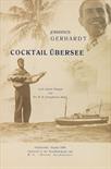 Gerhardt, J.,     Cocktail Übersee, nach einem Rezept von Dr. H. A. Livingstone Hahn. Mit Titel in