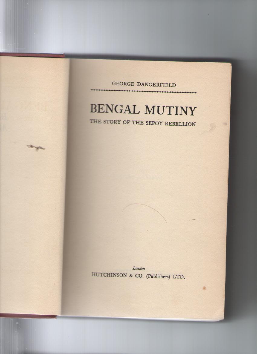 India - Punjab Bengal Mutiny by George Dangerfield^ published 1933. 283 pages. Fascinating account