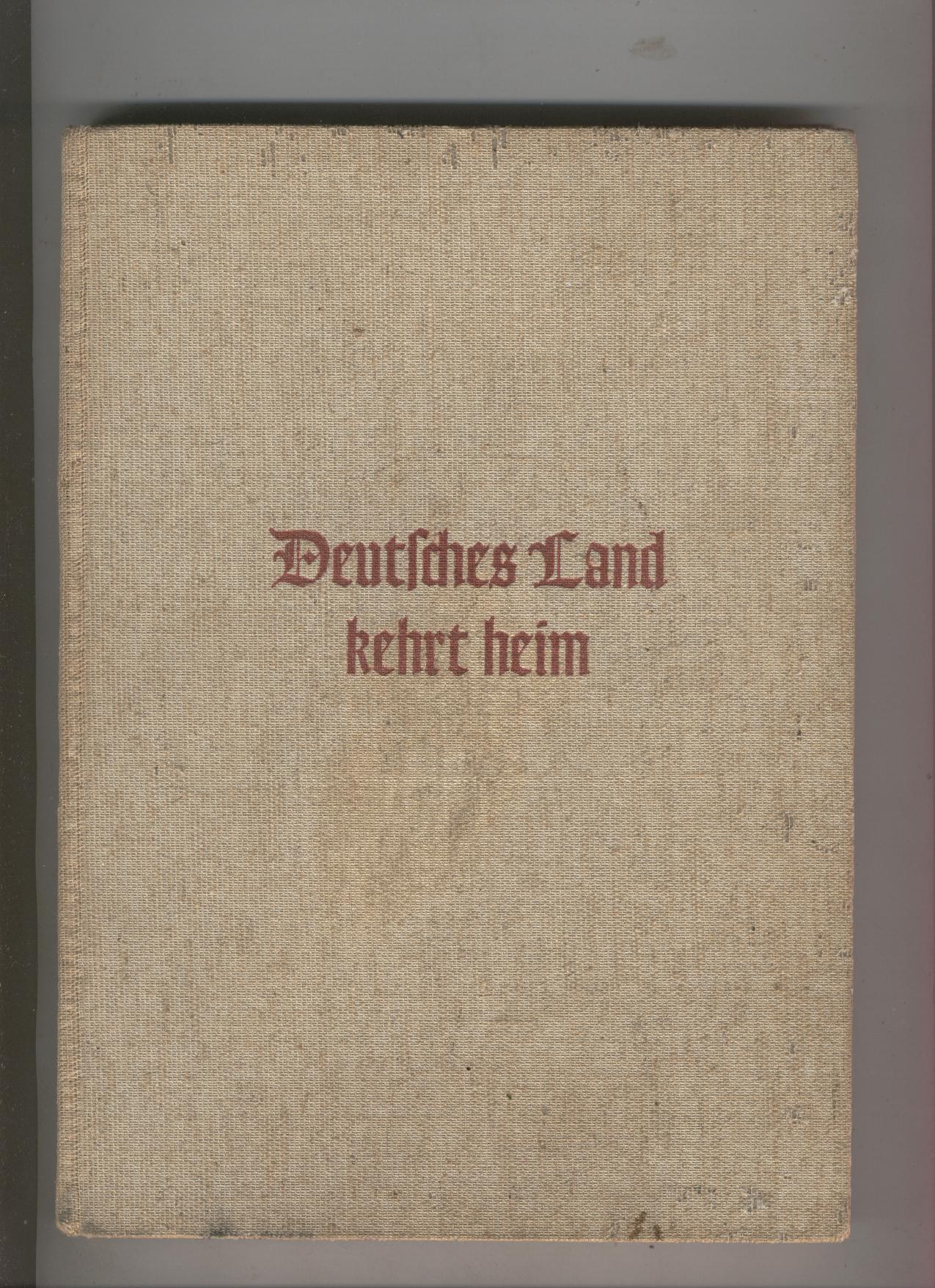 WWII ? Heinrich Himmler ? books Deutsches Land [German Land] by Kehrt Heim. Buff coloured cloth