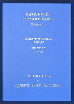 2003 Cardiff City v Queens Park Rangers Playoff Final Football Programme hardbound, Division 2