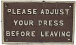 GWR C/I Notice ` Please Adjust Your Dress Before Leaving`. Nice original paintwork.