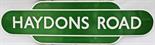 Totem BR(S) HAYDONS ROAD F/F. Ex LSWR/LBSCR Joint station opened as Haydens Lane in October 1868.